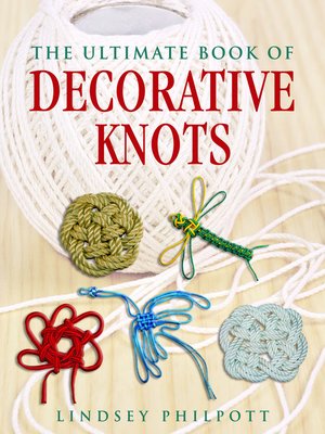 cover image of The Ultimate Book of Decorative Knots
